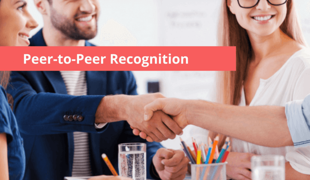 Encourage Peer Recognition in the Workplace